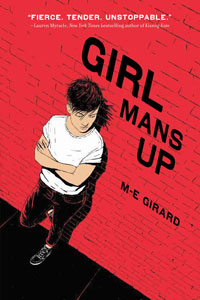 Girl Mans Up by M-E Girard cover of Girl Mans Up